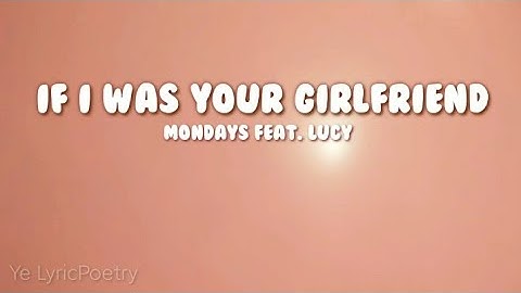 Download If I Was Your Girlfriend Mp3 Free And Mp4