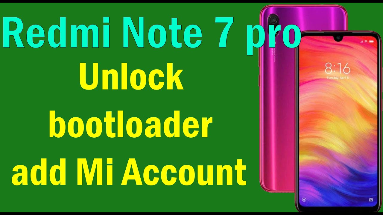 Unlock Bootloader Redmi Note 7 Pro How To Unlock Bootloader On Redmi Note 7 Pro Mi Note 7 Pro Youtube