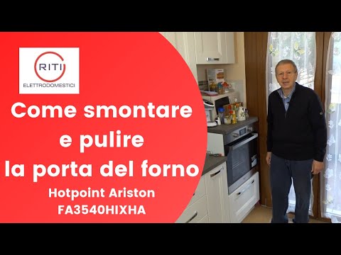 How to disassemble and clean the door of the HOTPOINT ARISTON FA3540HIXHA oven