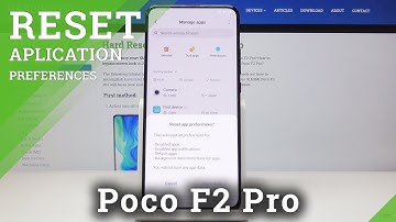 How to Change App Preferences in XIAOMI Poco F2 Pro -  Reset App Preferences