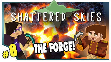 Minecraft: Shattered Skies - #8 - The Forge! (FTB Skyblock)