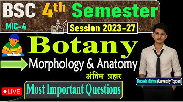 📚B.Sc 4th Semester Botany MIC-4 VVI Questions 2025 |Botany 4th semester questions Final Shot ✅