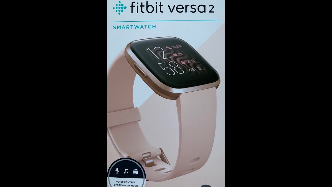 Fitbit Versa 2 Unboxing