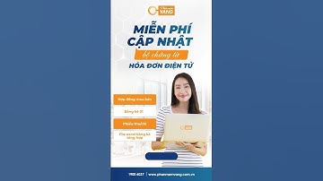 Cập nhật miễn phí bộ chứng từ hóa đơn điện tử