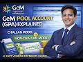 GeM Pool Account (GPA) Explained | Challan vs Non-Challan Model &amp; Payment Process Guide