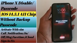 iPhone X Disalbe Jailbreak A11 Chip IOS 14.5.1 | Fix All Error | Fix Sim Call,Notification,Facetime