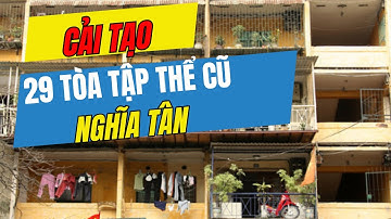 Quy hoạch cải tạo, xây mới 29 tòa chung cư cũ Nghĩa Tân vào 2025