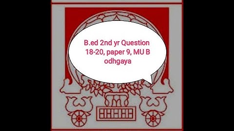 B.ed 2nd year question 18-20 session MU Bodhgaya paper 9 |Assessment for Learning paper 9