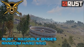 Rust - H1 - Random Hard Raid - Raidable Bases