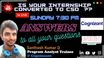 cognizant internship 2021 to CSD | Is CSD good | advantages | offer letter delay