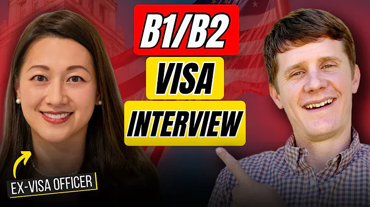 Visa Officer Reveals Top Questions For B1/B2 Tourist Visa Interview
