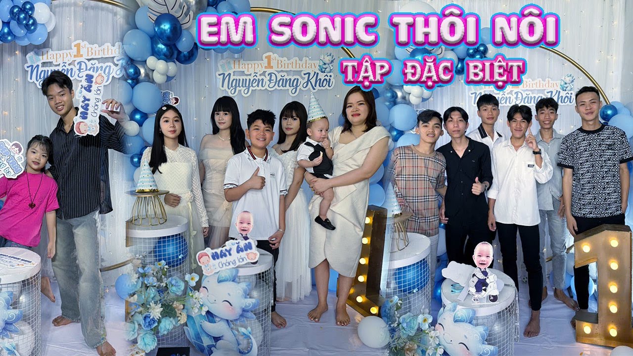 Tập Đặc Biệt - Hành Trình Sonic Tròn 1 Tuổi #trangandvinh