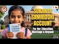 Sukanya Samriddhi Yojana | Post Office Scheme @ 8.2% | Secure Her Future Now with India Post!
