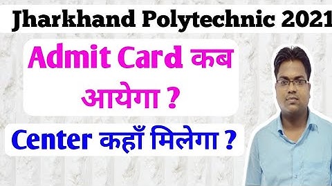 Jharkhand Polytechnic /Jharkhand Polytechnic 2021 Admit Card