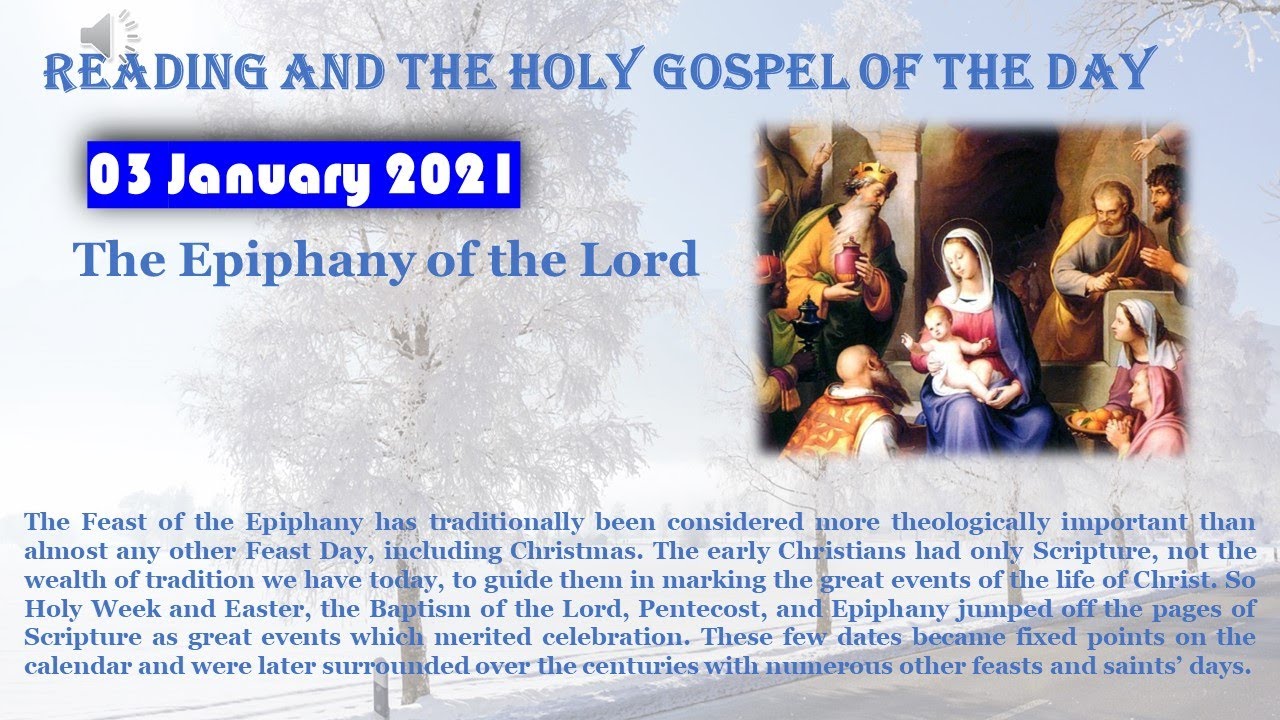 The Epiphany of the Lord 03January 2021 Reading & The Holy Gospel - YouTube