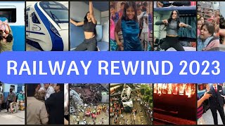 Railway Rewind 2023