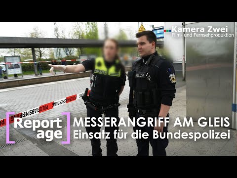 Messerangriff am Gleis - Einsatz für die Bundespolizei Teil 2/4 | Kamera Zwei