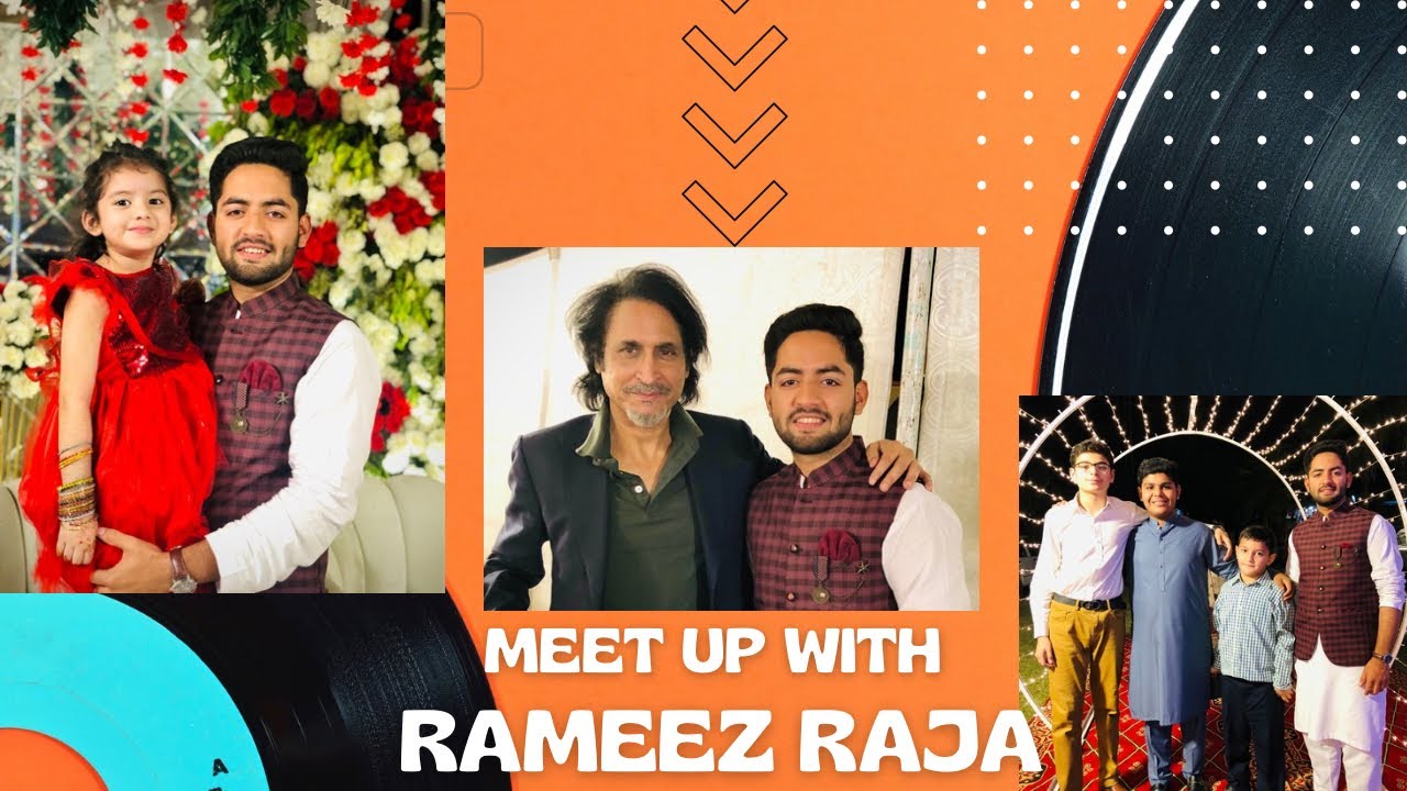 9 Rameez Raja Meeting Rameez Raja😍A Memorable Moment at the Baraat Celebration🥳 ️ # ...