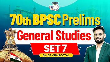 70th BPSC Prelims l BPSC General Studies MCQs By Dr Vipan Goyal l BPSC Bihar General Studies MCQs #7