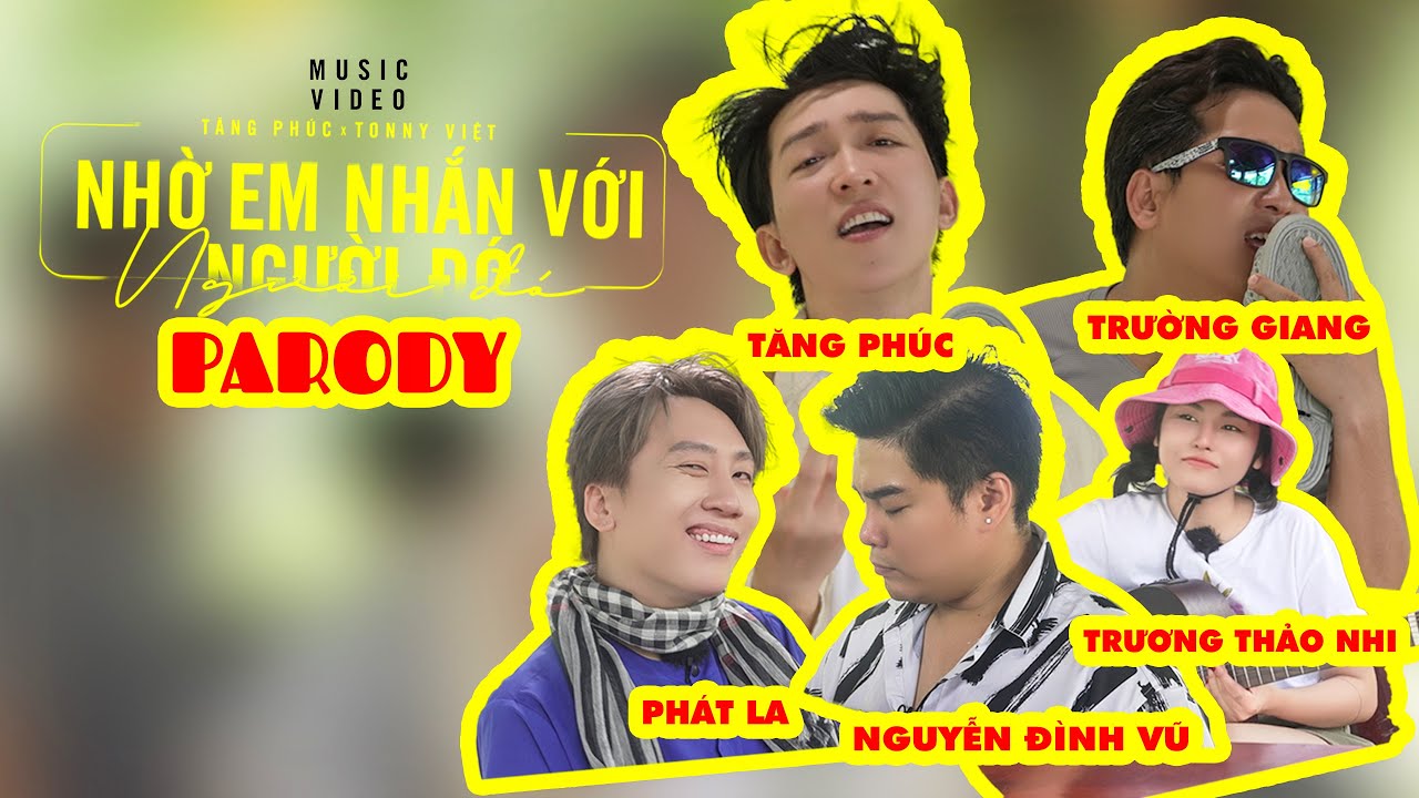 TRƯỜNG GIANG, TĂNG PHÚC, PHÁT LA, NGUYỄN ĐÌNH VŨ, TRƯƠNG THẢO NHI |