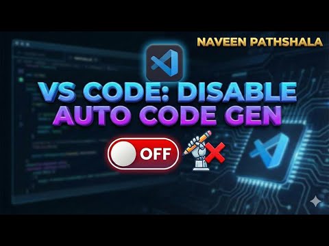 How to Disable Automatic Code Generation in VS Code
