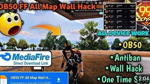 FF OB51 WALLHACK ALL MAPS FF MAX KAHALARI MAP WALL HACK FF OB51 WALLHACK GLO