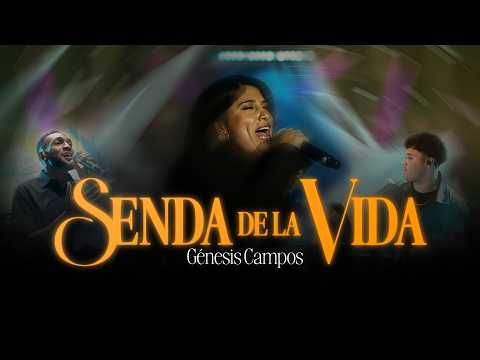 Senda de la Vida - Génesis Campos - En Vivo CDMX