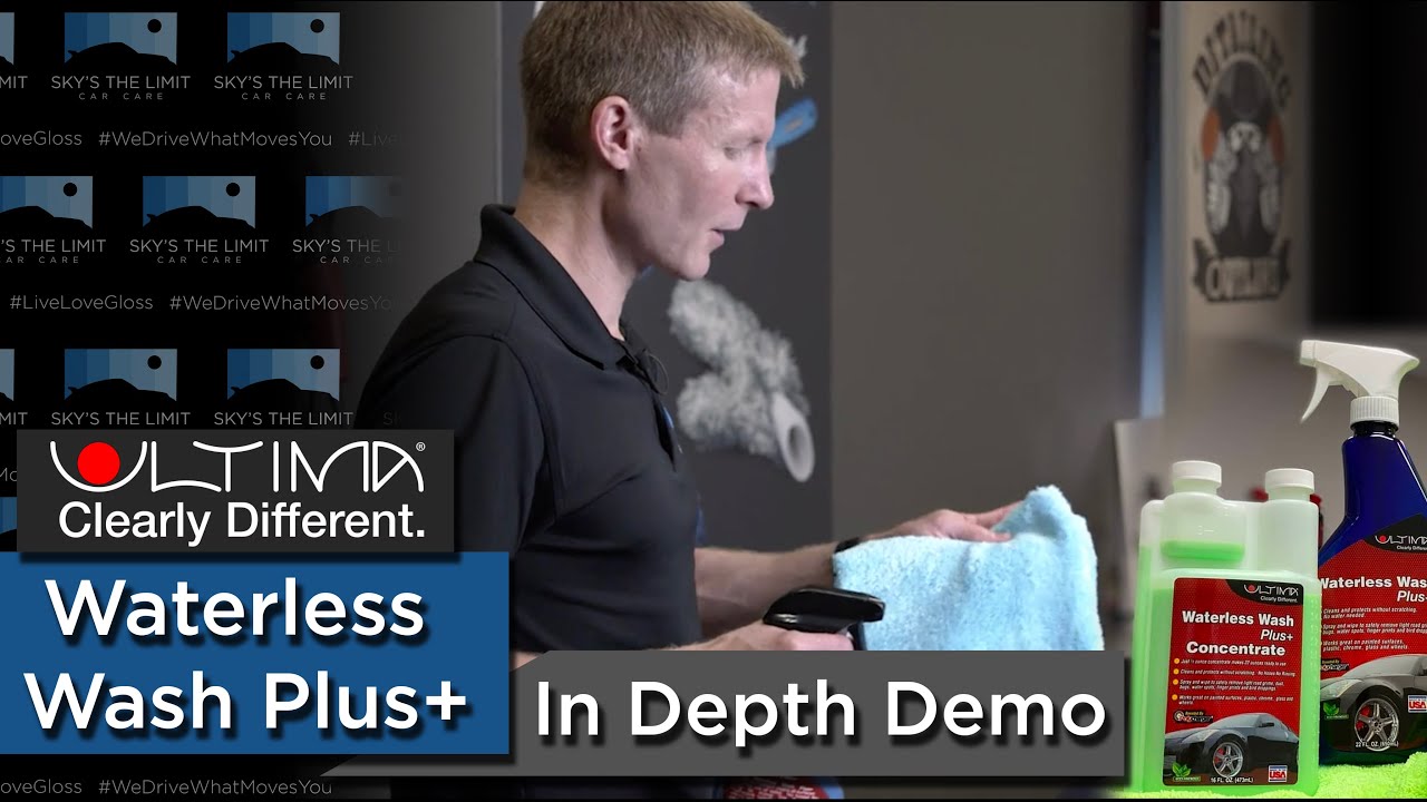 The Power of Concentrate! Ultima Waterless Wash