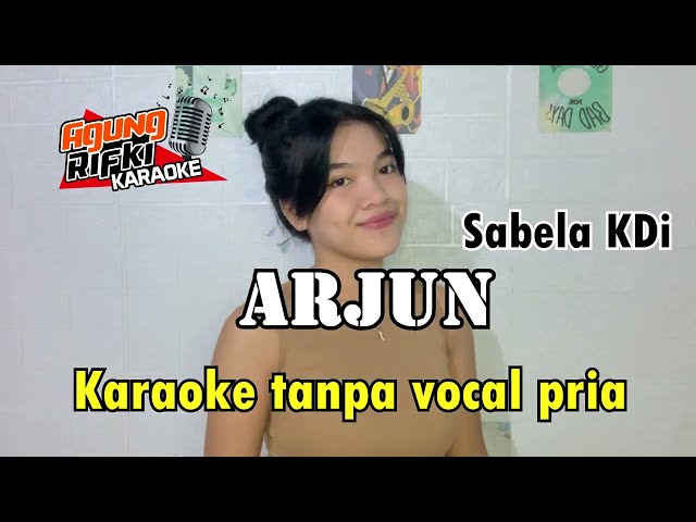ARJUN_Sabela KDi//Karaoke tanpa vocal pria class=