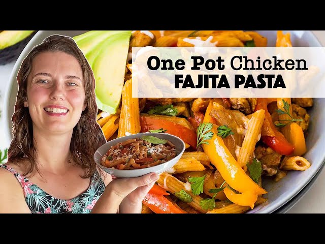One Pot Chicken Fajita Pasta - You will love this easy dinner recipe