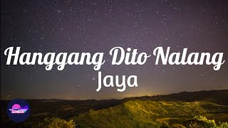 Jaya - Hanggang Dito Nalang (Lyrics)|Sedmusic