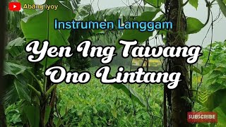 Instrumen Langgam YEN ING TAWANG ONO LINTANG #campursari #langgam #ceksoundlanggam #abangiyoy