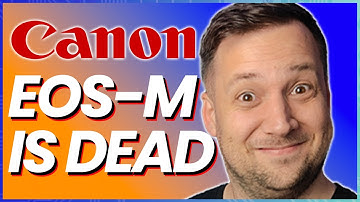 Canon KILLED EOS-M Cameras...