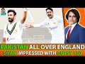 Pakistan all over England | Shan impressed with gutsy 150