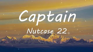 Nutcase 22 - Captain (Lyric Video) | TikTok Songs