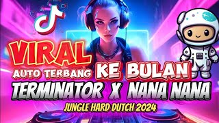 VIRAL TERMINATOR X NANANA ‼️JUNGLE HARD DUTCH 2024‼️