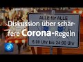 Corona-Pandemie: Diskussion über schärfere Maßnahmen