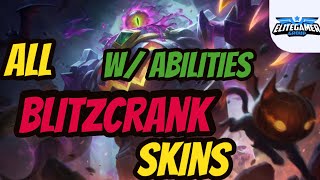 All Blitzcrank Skins Ability Spotlight - League of Legends Skin Review