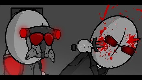 Madness combat , but I