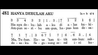 HANYA DEBULAH AKU - Puji Syukur No. 481 - RABU ABU - PERMULAAN MASA PUASA DALAM GEREJA KATOLIK