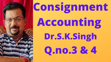 Consignment Accounting Q.no 3 &4 from Dr.S.K.Singh||Rajusengupta Classes||