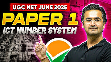UGC NET June 2025 Paper 1 | ICT Number System | UGC NET 2025 | Nishant Sir