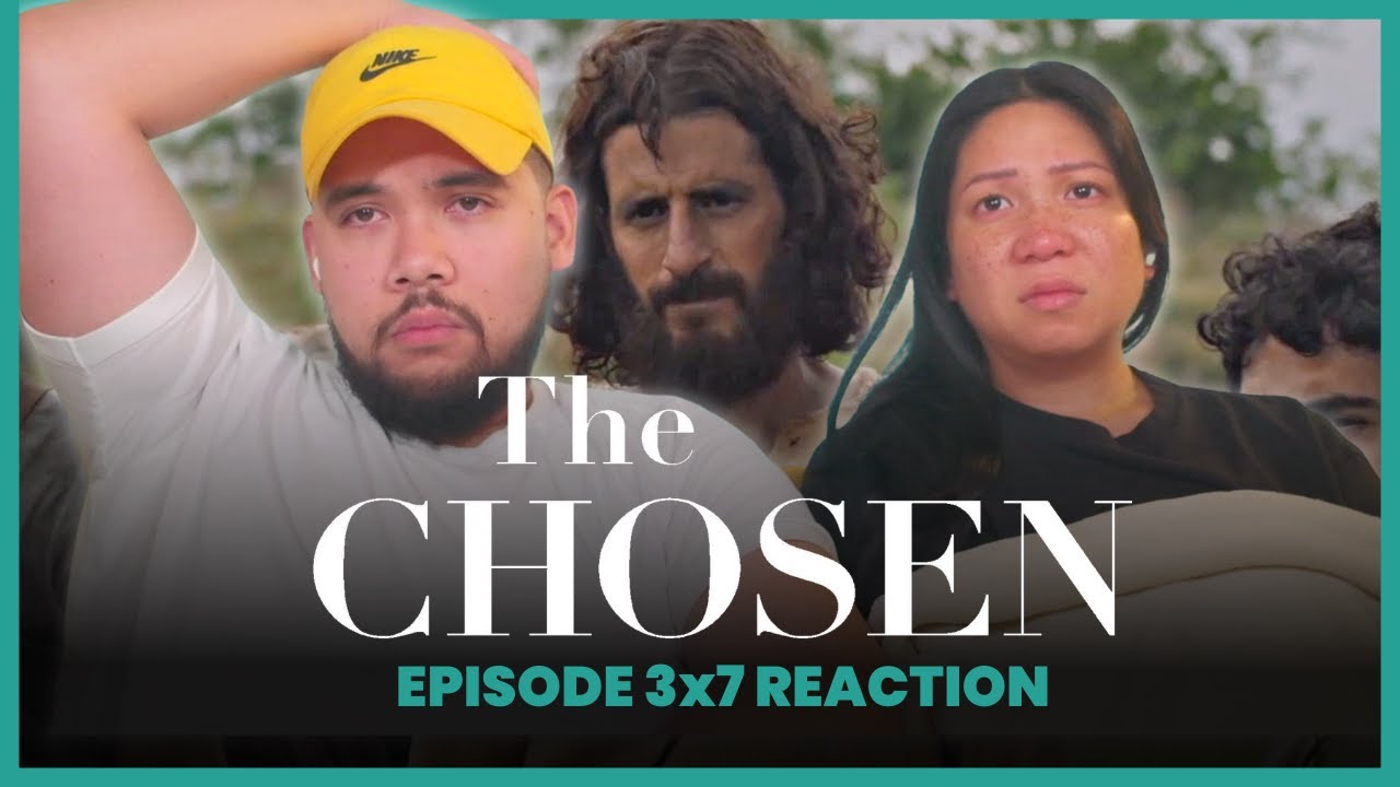 Husband watches THE CHOSEN for the FIRST time | 3x7 Reaction