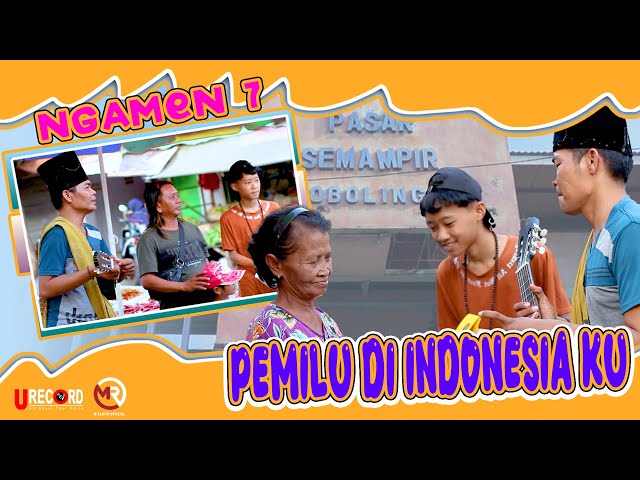 NGAMEN 7 - PEMILU DI INDONESIA KU - CAK IMAM & M RADITH (Official Music Video} class=