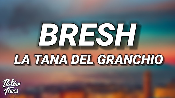 Bresh - La tana del granchio (Testo/Lyrics)