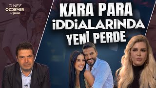 KARA PARA İDDİALARINDA YENİ PERDE : SELİN CİĞERCİ