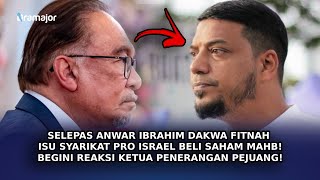 SELEPAS Anwar Dakwa Fitnah Isu Syarikat Pro Israel Beli MAHB! Begini Reaksi Ketua Penerangan PEJUANG