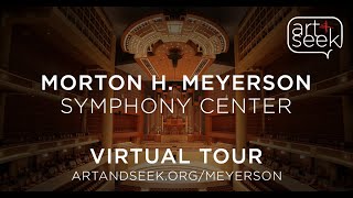 Take A Virtual Tour of the Morton H. Meyerson Symphony Center.