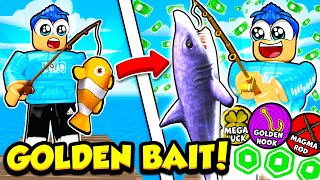 I Got the GOLDEN BAIT And Caught LEGENDARY FISH