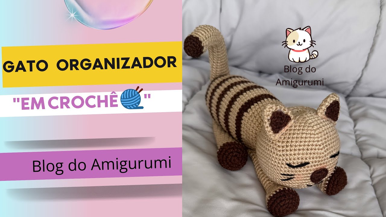 GATO organizador em crochê tutorial completo / Parte 1 